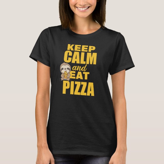 Pizza Sloth Pizza Lovers Funny Saying T-Shirt (Front)