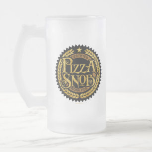 Pizza Snob - funny pizza lover Frosted Glass Beer Mug