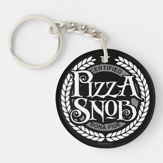 Pizza Snob - funny pizza lover Keychain (Front)
