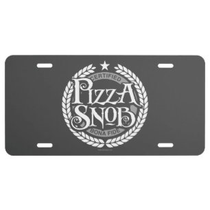 Pizza Snob - funny pizza lover License Plate