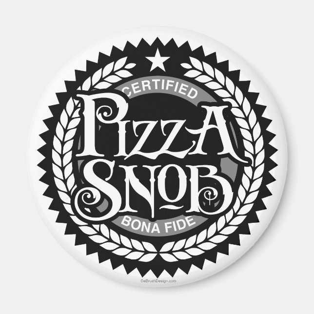 Pizza Snob - funny pizza lover Magnet (Front)