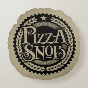 Pizza Snob - funny pizza lover Round Pillow