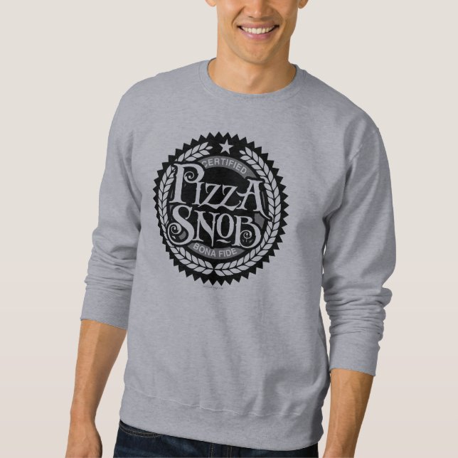 Pizza Snob - funny pizza lover Sweatshirt (Front)