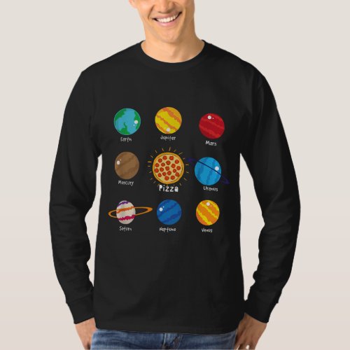 Pizza Sun Solar System Space Astronomy Galaxy Plan T_Shirt