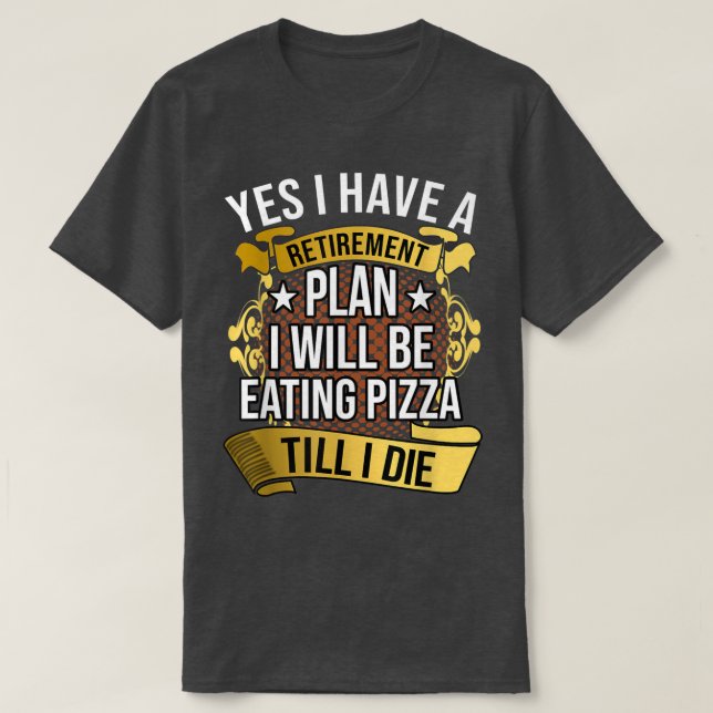 Pizza T Pizzeria Italian Food Gift1208  T-Shirt (Design Front)