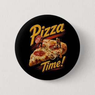 Pizza Time! Button