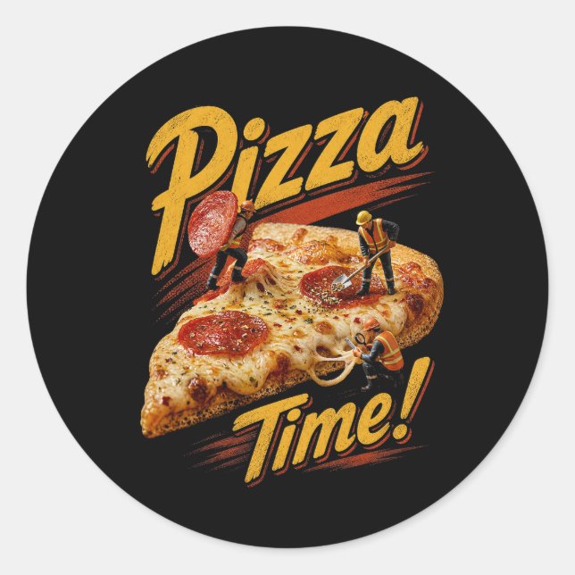 Pizza Time! Classic Round Sticker (Front)