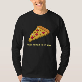Pizza Tower is my Jam T-Shirt
