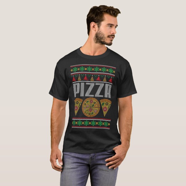 Pizza Ugly Christmas Sweater Funny Holiday T-Shirt (Front Full)