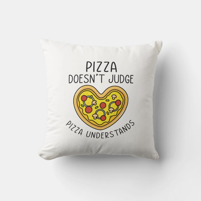 Pizza Understands Throw Pillow (Front)