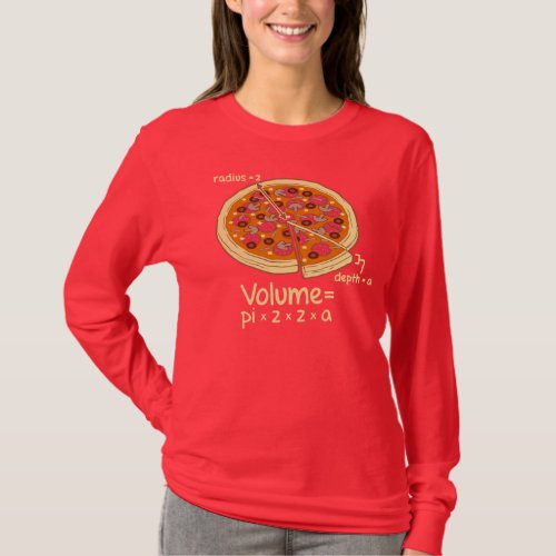 Pizza Volume Mathematical Formula  Pizza T_Shirt