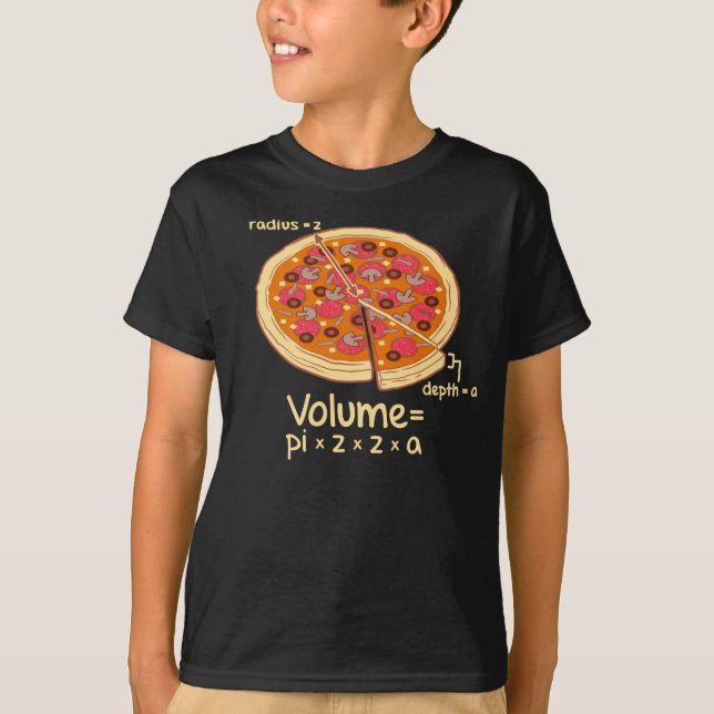 Pizza Volume Mathematical Formula = Pi*z*z*a T-Shirt (Front)