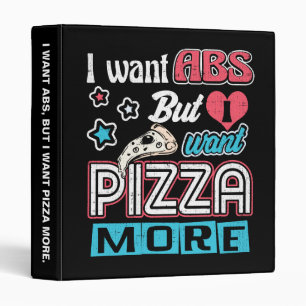 Pizza vs Abs - Bulking Diet - Funny Carbs Novelty 3 Ring Binder