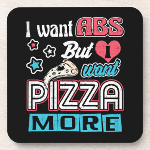 Pizza vs Abs - Bulking Diet - Funny Carbs Novelty Beverage Coaster