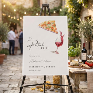 Pizza & Wine Perfect Pair Rehearsal Dinner Welcome Foam Board