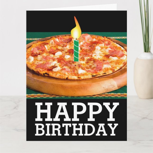 PIZZA WITH CANDLE BIRTHDAY OVERSIZED CARD (Front)