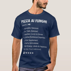 Pizza With Mushrooms Definition Meaning Funny T-Sh T-Shirt