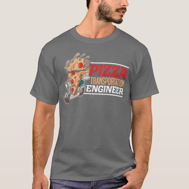 Pizzaransportation Engineer Food Delivery Guy vint T-Shirt (Front)