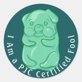 PJC Certified Fool Classic Round Sticker
