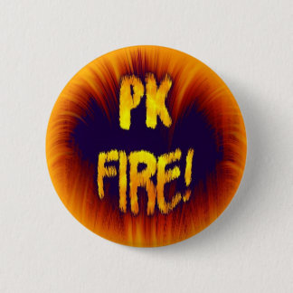 PK FIRE! PINBACK BUTTON