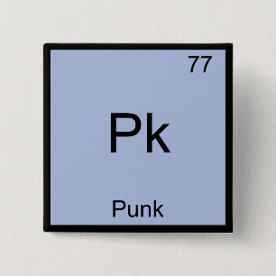 Pk - Punk Funny Chemistry Element Symbol T-Shirt Button