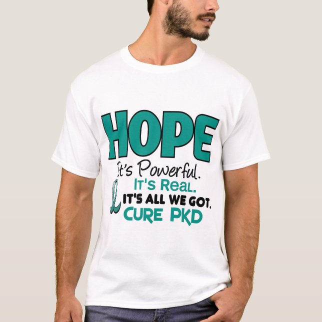 PKD Polycystic Kidney Disease HOPE 1 T-Shirt (Front)