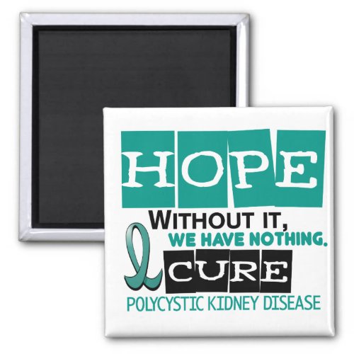 PKD Polycystic Kidney Disease HOPE 2 Magnet