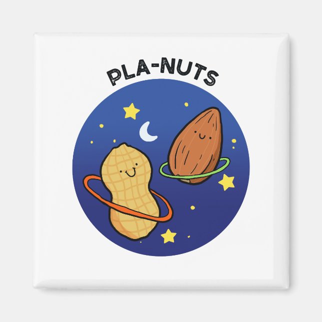 Pla-nuts Peanut Outer Space Pun Magnet (Front)
