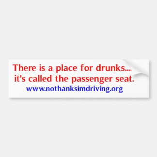 Place for drunks bumper sticker