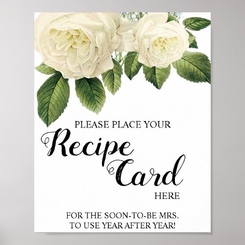 Place Recipe Card Here White Roses Shower Sign