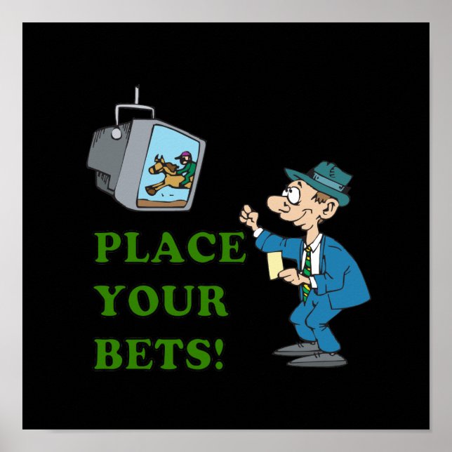 Place Your Bets Poster (Front)