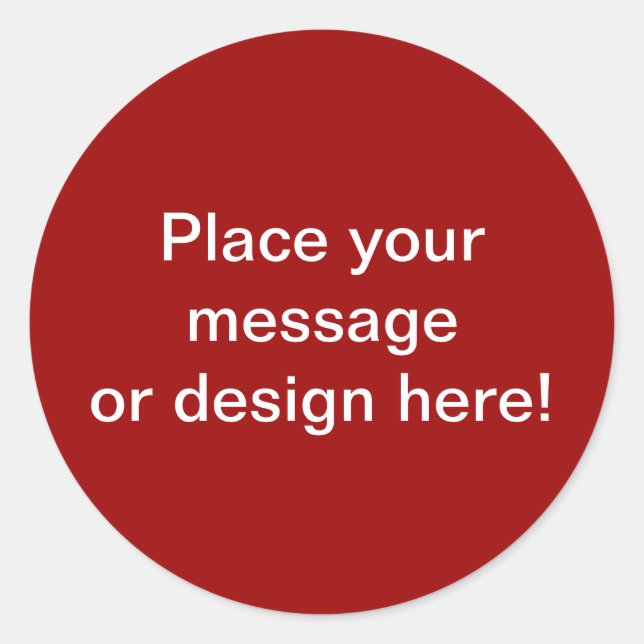 Place your messageor design here classic round sticker (Front)