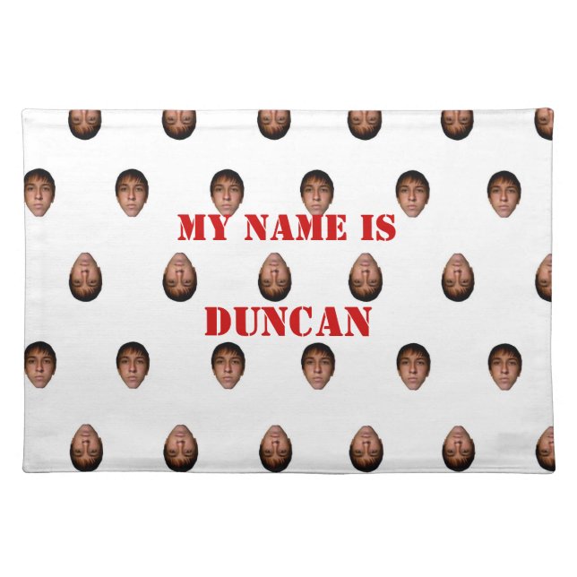 Placemat, 2010 My name is Duncan Cloth Placemat (Front)