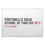 PORTOBELLO ROAD SCHOOL OF ENGLISH  Placemats