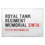 royal tank regiment memorial  Placemats