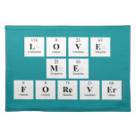 love
 me
 forever  Placemats