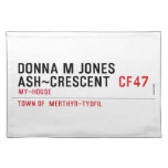 Donna M Jones Ash~Crescent   Placemats
