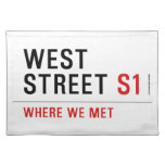 west  street  Placemats
