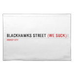 Blackhawks street  Placemats