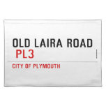 OLD LAIRA ROAD   Placemats