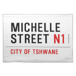 MICHELLE Street  Placemats