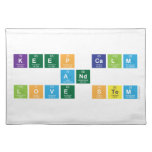 Keep calm
 And
 Love STEM  Placemats