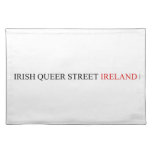 IRISH QUEER STREET  Placemats