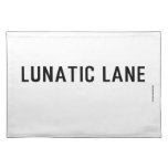 Lunatic Lane   Placemats