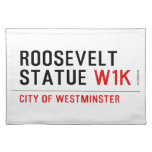 roosevelt statue  Placemats