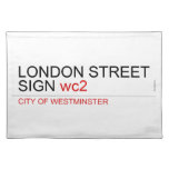 LONDON STREET SIGN  Placemats