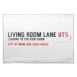 Living room lane  Placemats