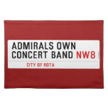 ADMIRALS OWN  CONCERT BAND  Placemats