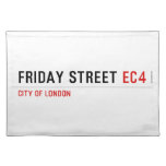 Friday street  Placemats