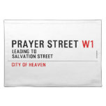 Prayer street  Placemats